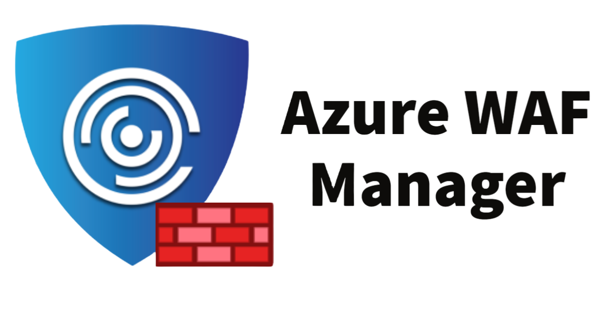 Home - Azure WAF Manager